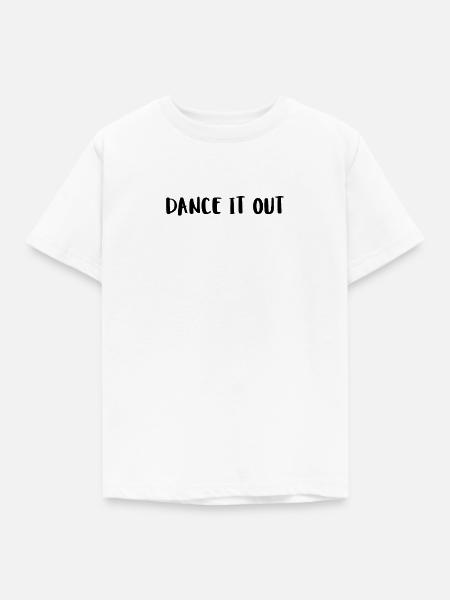 Dance It Out - Kinder T-Shirt - Weiß