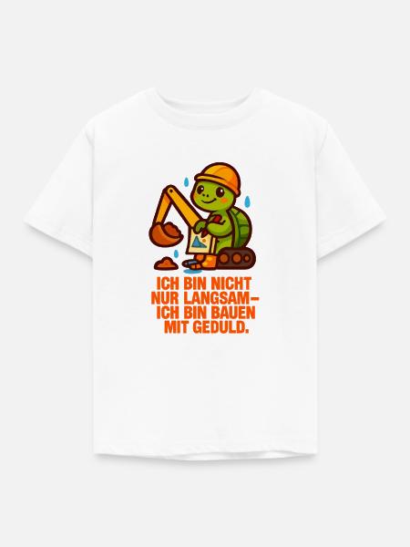 Ich_bin_nicht_nur_Langsam_Ich_bin_Bauen_mit_ged - Kinder T-Shirt - Weiß