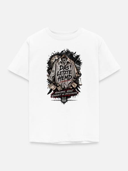 Das letzte Hemd - Kinder T-Shirt - Weiß