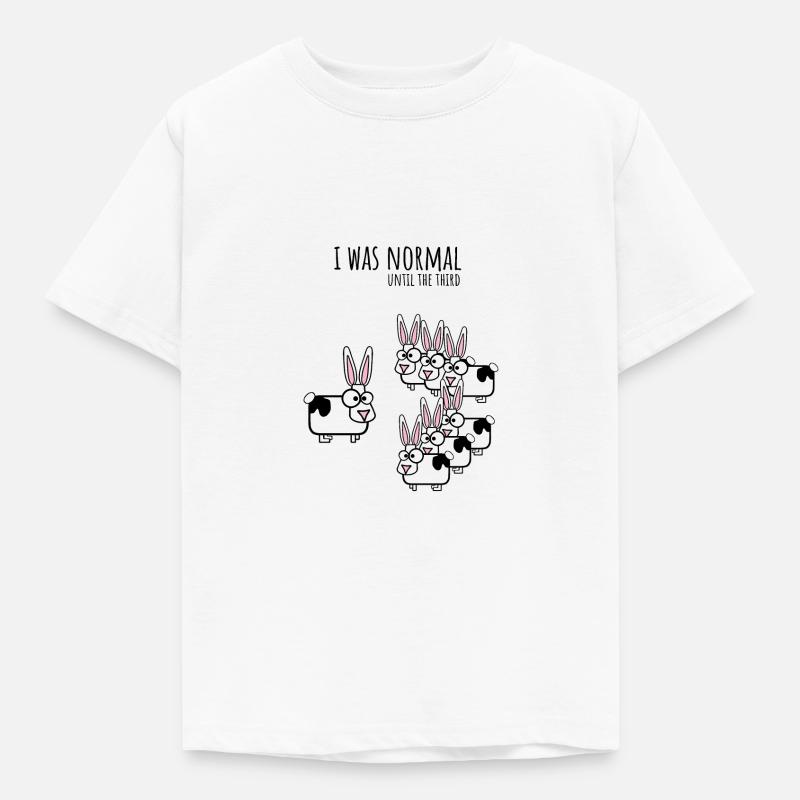 I was normal until the third bunny - Kinder T-Shirt - Weiß