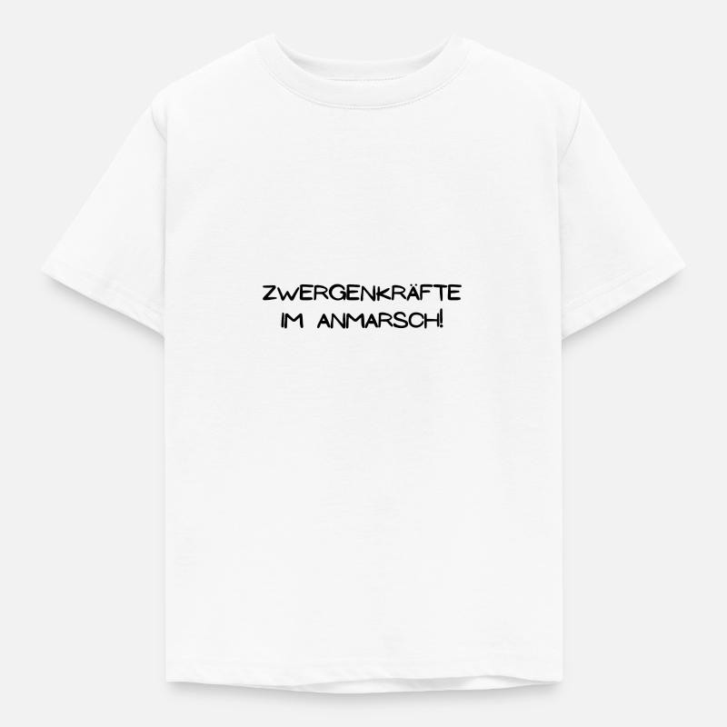 Zwergenkräfte im Anmarsch - Kinder T-Shirt - Weiß