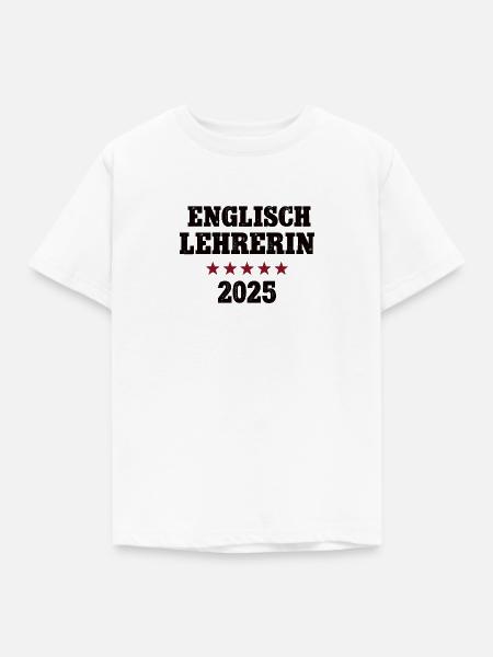 Englischlehrerin 2025 Studium Lehramt Studentin - Kinder T-Shirt - Weiß