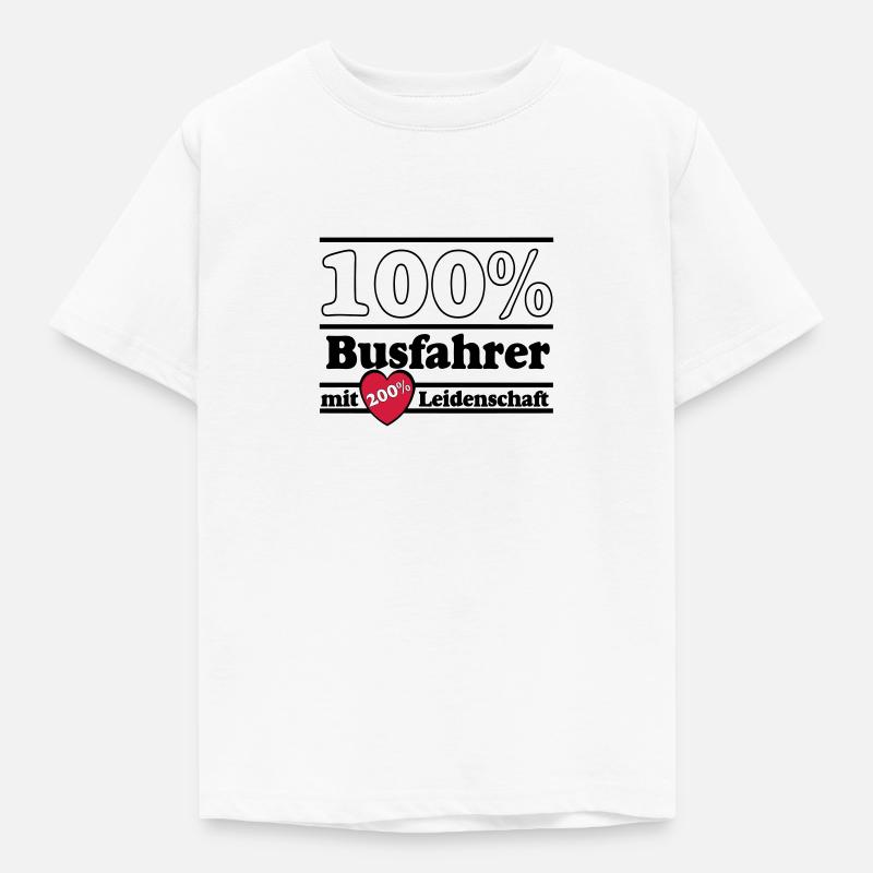 Busfahrer Bus Omnibus Kraftfahrer 100% 200% (25) - Kinder T-Shirt - Weiß