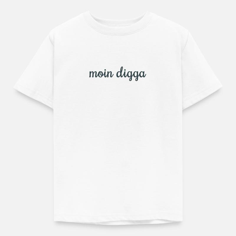 Moin Digga! - Kinder T-Shirt - Weiß