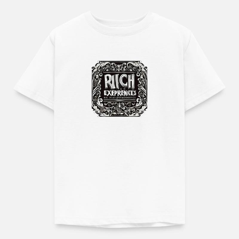 Riche en expérience - T-shirt Enfant - blanc