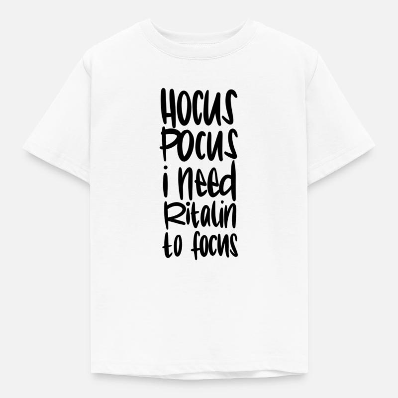 Hocus Pocus Focus - Kinder T-Shirt - Weiß
