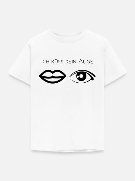 Ich küss dein Auge - Kinder T-Shirt - Weiß