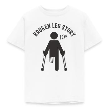 Broken Leg Encouragement Gift Funny - Kids' T-Shirt - white - Front - AI Model Kid Male (0cm)