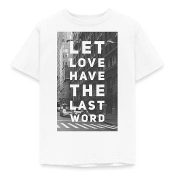 Laisse l'amour avoir le dernier mot - T-shirt Enfant - blanc - Devant - AI Model Kid Male (0cm)