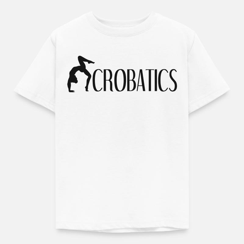 Akrobatik Akrobatiker Spruch - Kinder T-Shirt - Weiß