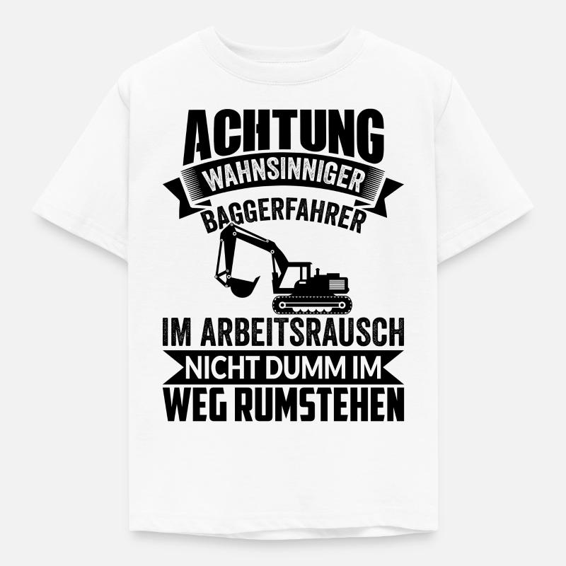 Bagger Baggerführer Baggerfahrer Bau Geschenkidee - Kinder T-Shirt - Weiß