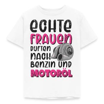 Echte Frauen duften nach Benzin und Motoröl - Kinder T-Shirt - Weiß - Vorne - AI Model Kid Male (0cm)