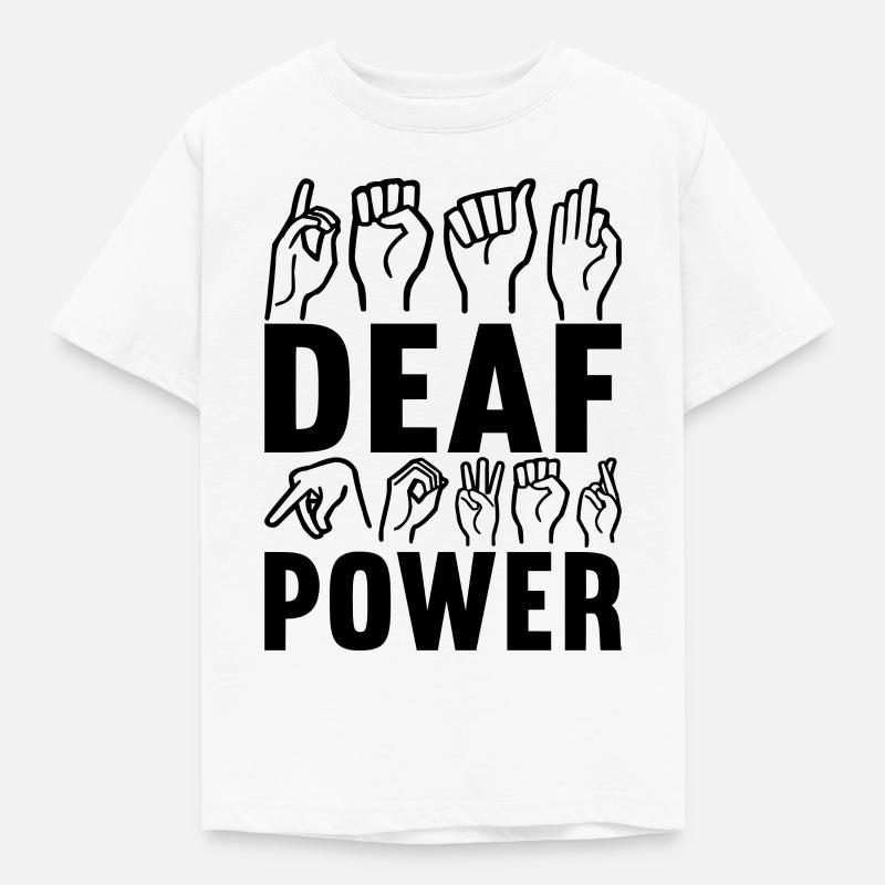 Deaf Deaf Deaf Gift - Kids' T-Shirt - white