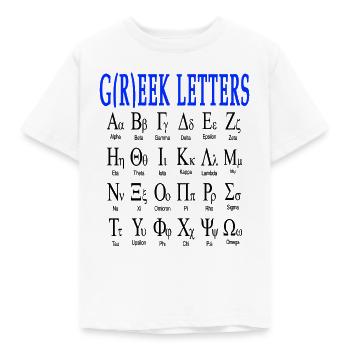 drôle de jeu de mots geeks nerds alphabet grec - T-shirt Enfant - blanc - Devant - AI Model Kid Male (0cm)