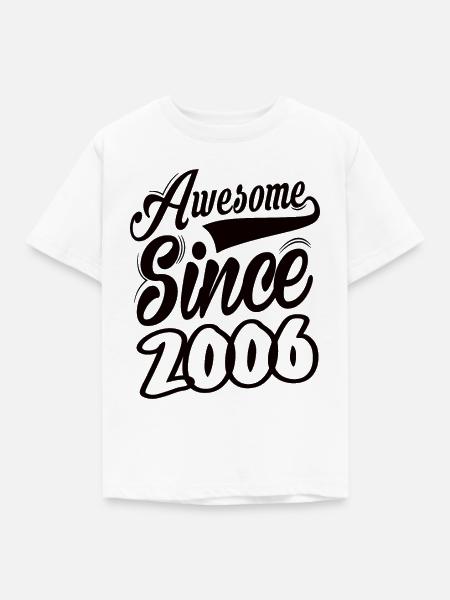 Awesome Since 2006 - Kinder T-Shirt - Weiß