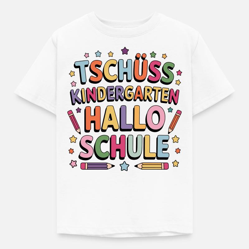 Tschüss Kindergarten Hallo Schule Einschulung - Kinder T-Shirt - Weiß