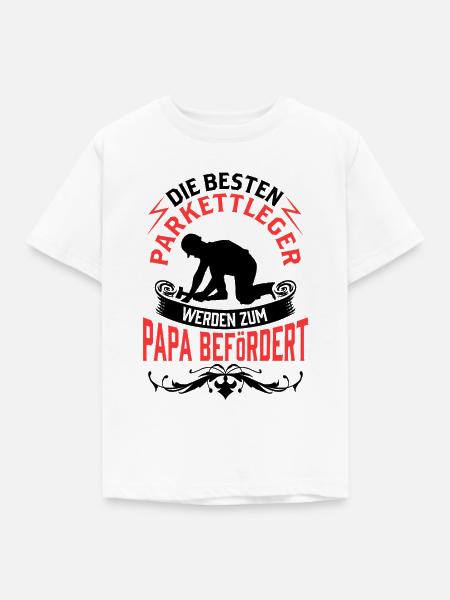 Parkettleger wird zum Papa Fußbodenleger - Kinder T-Shirt - Weiß