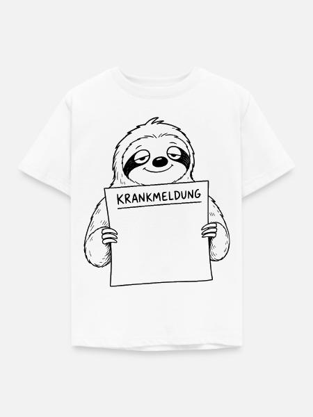Faultier Krankmeldung - Kinder T-Shirt - Weiß