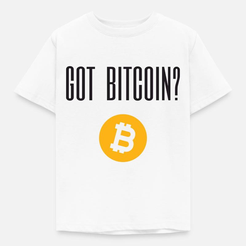 Got Bitcoin? - T-shirt Enfant - blanc