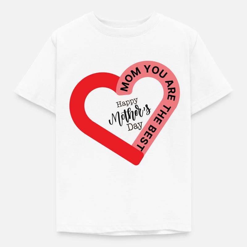 MAMA, DU BIST DIE BESTE - ALLES GUTE ZUM MUTTERTAG - Kinder T-Shirt - Weiß