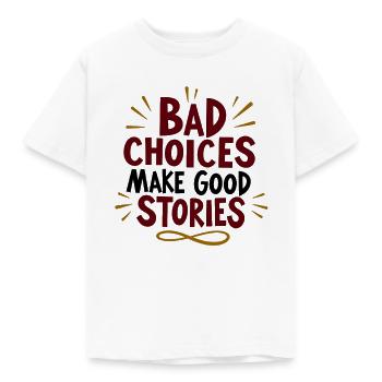 Les mauvais choix font les bonnes histoires - T-shirt Enfant - blanc - Devant - AI Model Kid Male (0cm)