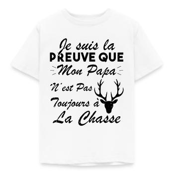 la preuve que mon papa pas toujours chasse - T-shirt Enfant - blanc - Devant - AI Model Kid Male (0cm)