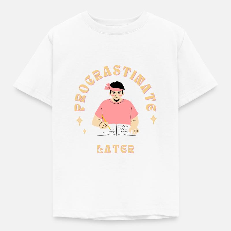 Procrastiner plus tard - T-shirt Enfant - blanc