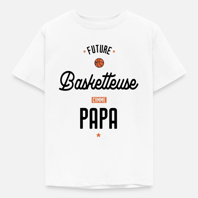Future basketteuse comme papa - T-shirt Enfant - blanc