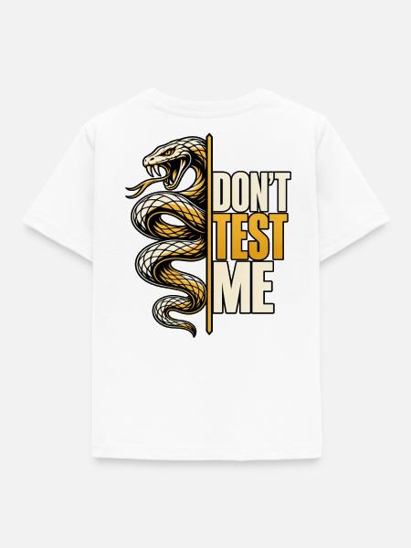 Don't Test Me – Schlangen Statement - Kinder T-Shirt - Weiß