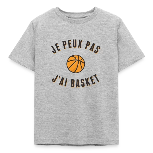 Je peux pas, j'ai basket ! L'excuse idéale - T-shirt Enfant