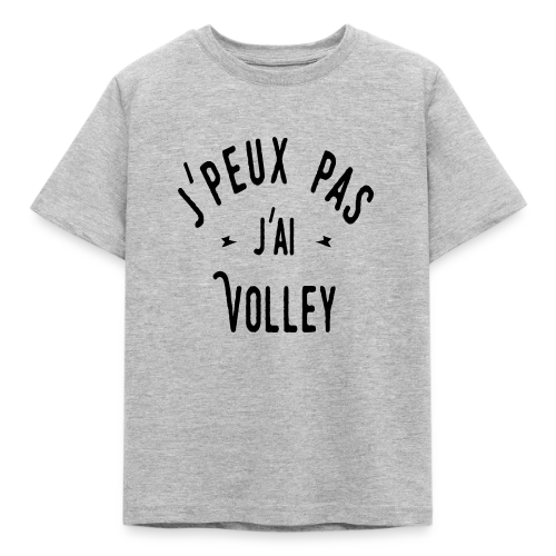 T-shirt J'peux pas j'ai Volley - Humour Sportif - T-shirt Enfant