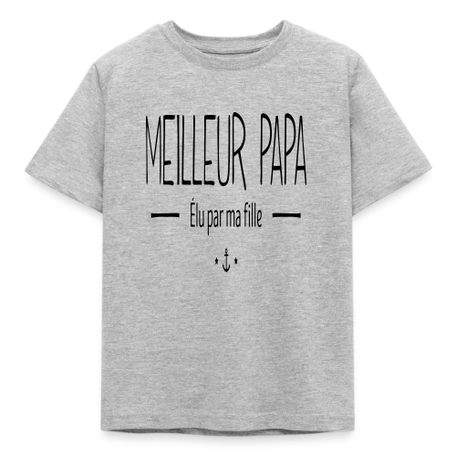 Meilleur Papa Élu par Ma Fille - T-shirt Enfant