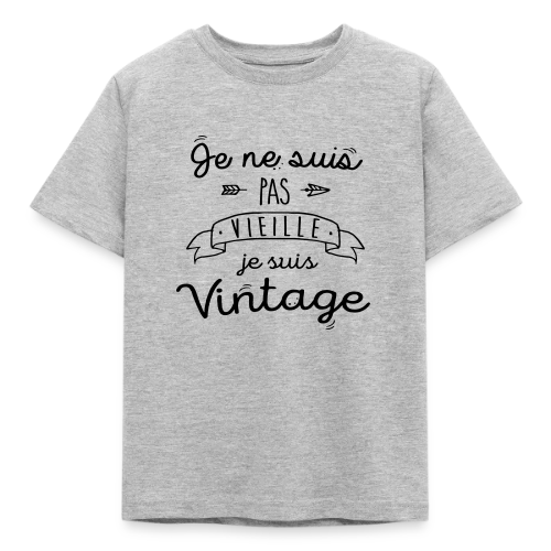 Je suis vintage, pas vieille - T-shirt Enfant