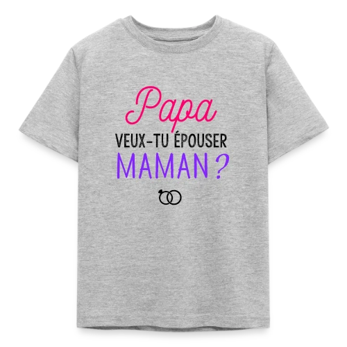 Veux-tu Épouser Maman, Papa ? - T-shirt Enfant