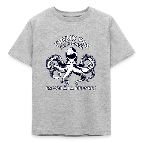 J'peux pas J'ai Plongée ! | T-Shirt Passion Sous-Marine - T-shirt Enfant