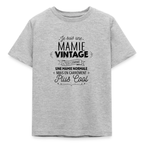 Mamie Vintage, Carrément Plus Cool - T-shirt Enfant
