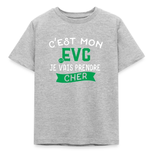 EVG Je Vais Prendre Cher - T-shirt Enfant