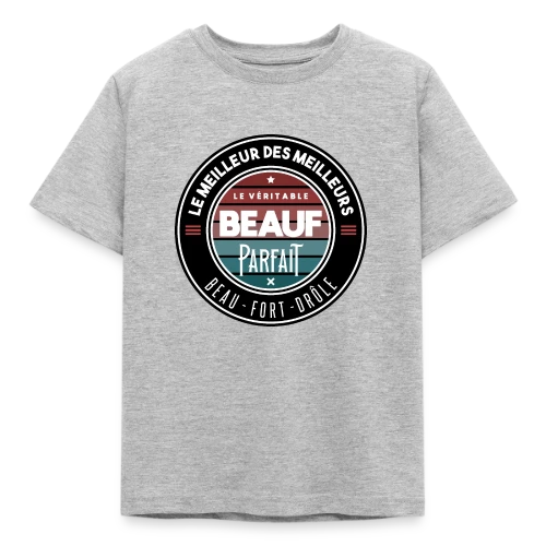 Le Véritable Beauf Parfait : Le T-shirt Humour Homme - T-shirt Enfant