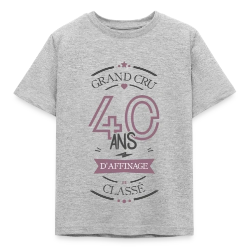 40 Ans d'Affinage : T-shirt Humour Anniversaire - T-shirt Enfant