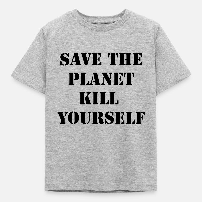 save the planet kill yourself - Kids' T-Shirt - heather grey