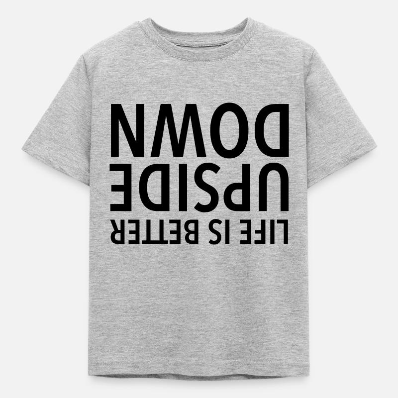 Life Is Better Upside Down - Kinder T-Shirt - Grau meliert