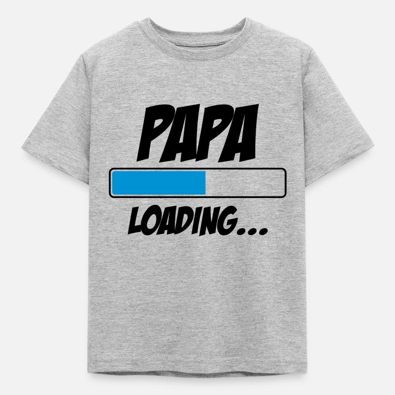 Papa Loading... | Bébé | Naissance | Grossesse - T-shirt Enfant - gris chiné
