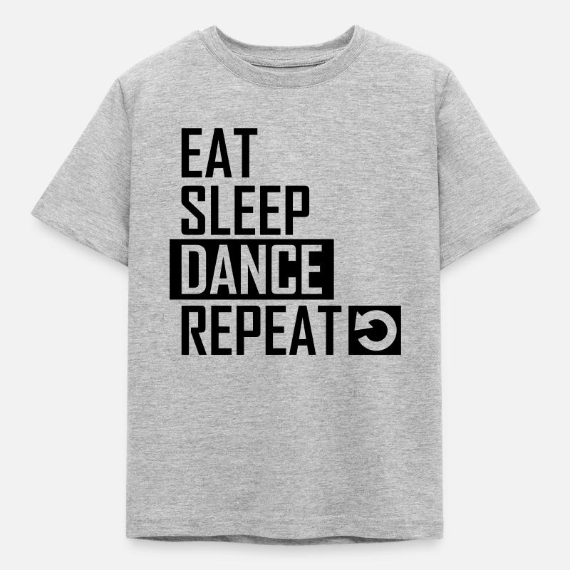 Eat sleep Dance Repeat Tanzen - Kinder T-Shirt - Grau meliert