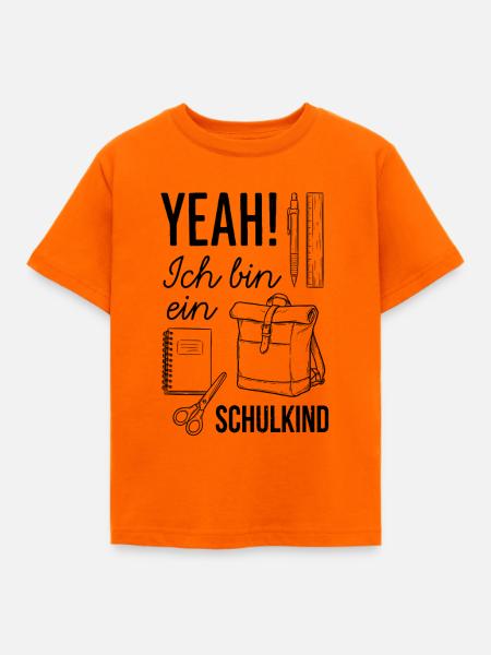 Yeah! Ich bin ein Schulkind - Einschulung - Kinder T-Shirt - Orange