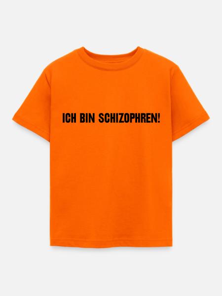 Ich bin schizophren! Part 1 - Kinder T-Shirt - Orange