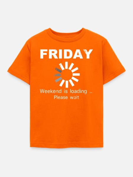 Friday Weekend Loading Spruch - Kinder T-Shirt - Orange