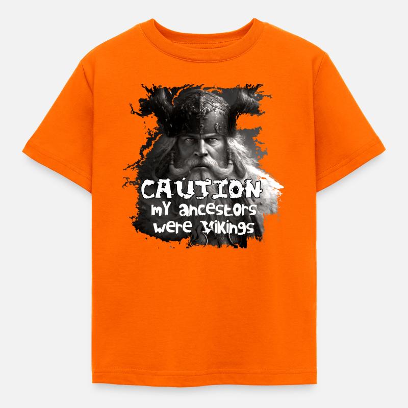 Caution_my_ancestors_were_Vikings - Kinder T-Shirt - Orange