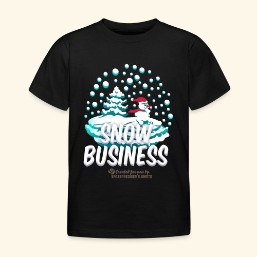 Schneemann Snow Business - Kinder T-Shirt