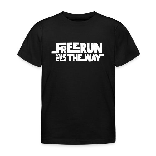 Freerun is the way cadeau parkour humour traceur - T-shirt Enfant