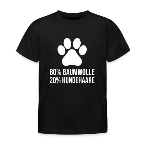 Baumwolle Hundehaare Lustiger Hunde Spruch - Kinder T-Shirt